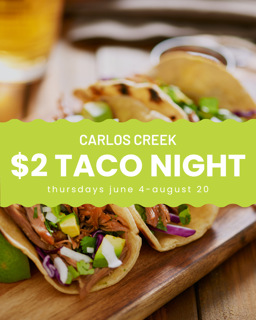 $2 taco night at carlos creek