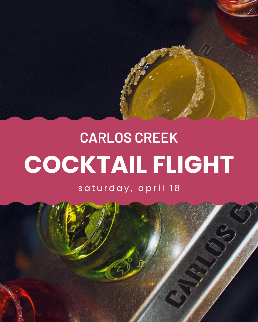 cocktail and mocktail flight april 18 at carlos creek